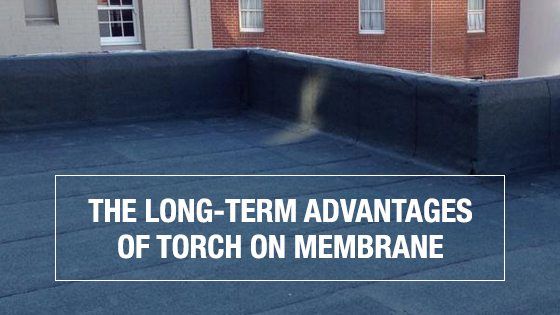 advantages of torch on membrane