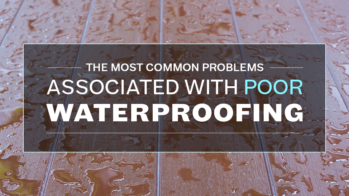Common problems with poor waterproofing | Titan Waterproofing Sydney