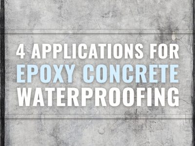 4 Applications for Epoxy Concrete Waterproofing